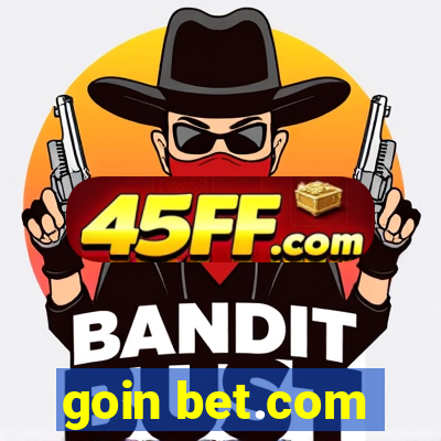 goin bet.com
